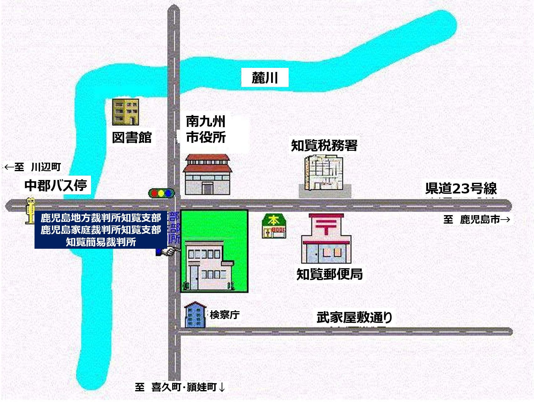 地図：鹿児島地方・家庭裁判所 知覧支部，知覧簡易裁判所