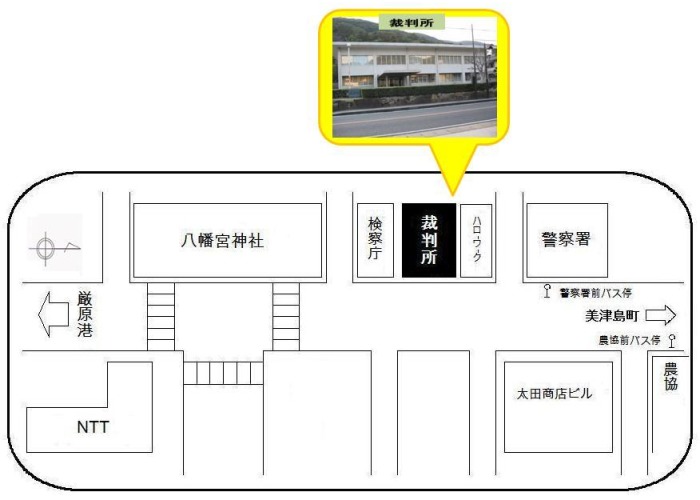 地図：長崎地方・家庭裁判所 厳原支部，厳原簡易裁判所